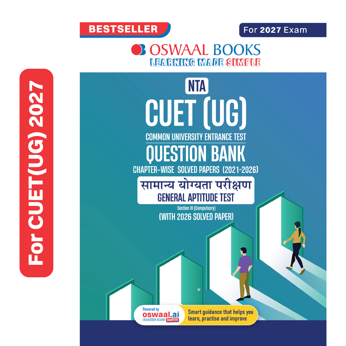 Oswaal NTA CUET (UG) Chapter-wise Solved Papers Question Bank | Samanya Yogyata Parikshan | PYQs (2021 – 2026) NCERT aligned MCQs | With Solved Paper 2026 | For 2027 Exam | With Oswaal AI