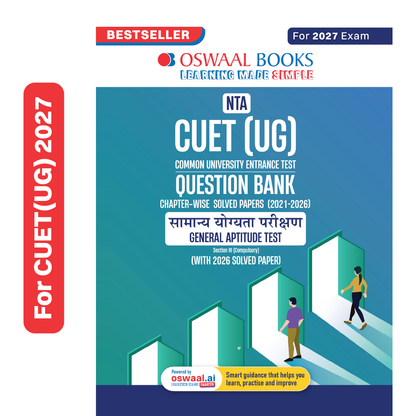Oswaal NTA CUET (UG) Chapter-wise Solved Papers Question Bank | Samanya Yogyata Parikshan | PYQs (2021 – 2026) NCERT aligned MCQs | With Solved Paper 2026 | For 2027 Exam | With Oswaal AI