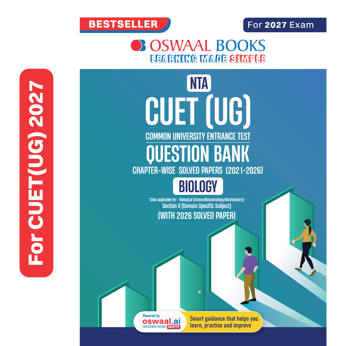 Oswaal NTA CUET (UG) Chapter-wise Solved Papers Question Bank | Biology | PYQs (2021 – 2026) NCERT aligned MCQs | With Solved Paper 2026 | For 2027 Exam | With Oswaal AI