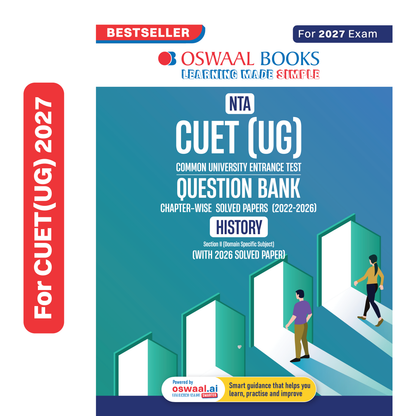 Oswaal NTA CUET (UG) Chapter-wise Solved Papers Question Bank | History | PYQs (2022 – 2026) NCERT aligned MCQs | With Solved Paper 2026 | For 2027 Exam | With Oswaal AI