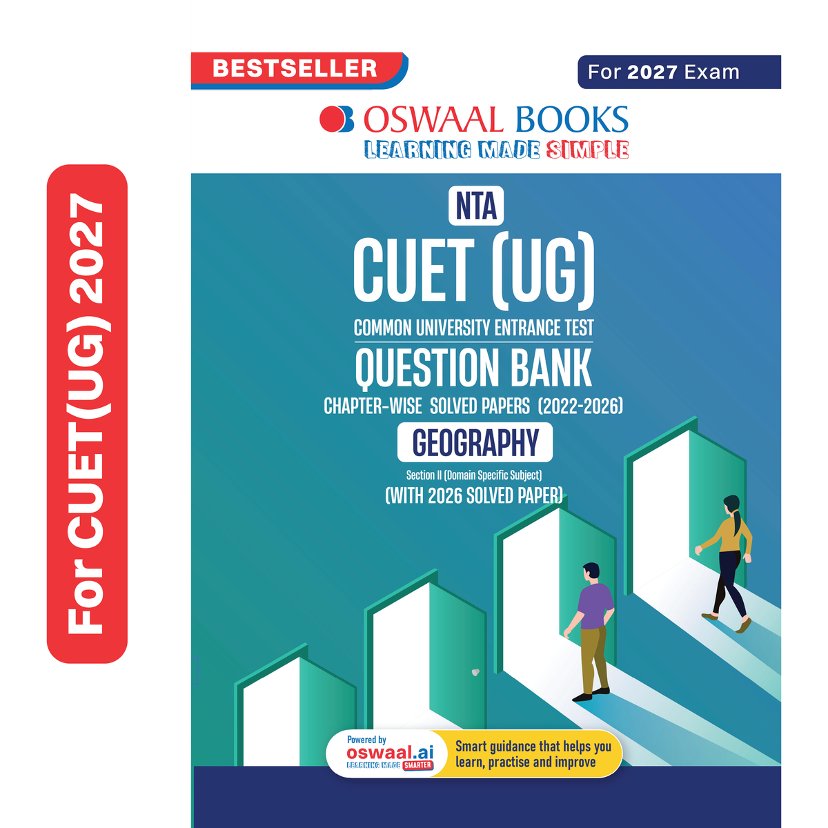 Oswaal NTA CUET (UG) Chapter-wise Solved Papers Question Bank | Geography | PYQs (2022 – 2026) NCERT aligned MCQs | With Solved Paper 2026 | For 2027 Exam | With Oswaal AI
