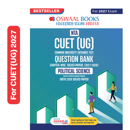 Oswaal NTA CUET (UG) Chapter-wise Solved Papers Question Bank | Political Science | PYQs (2021 – 2026) NCERT aligned MCQs | With Solved Paper 2026 | For 2027 Exam | With Oswaal AI
