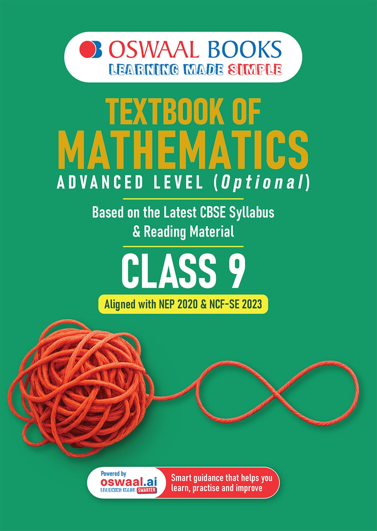 Oswaal Textbook of Mathematics | Advanced Level (Optional) | Class 9 | Based on Latest CBSE Syllabus & Reading Material | Aligned with NEP 2020 & NCF-SE 2023 | With Oswaal AI