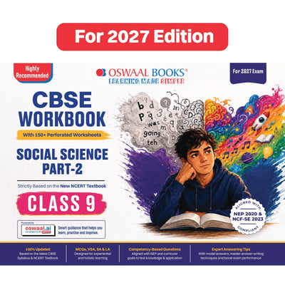 Oswaal CBSE Workbook Class 9 Social Science Part-2 | aligned with NCERT | Perforated Worksheets for Practice with Competency Based questions | NEP 2020 + NCF-SE 2023 | 2027 Exam