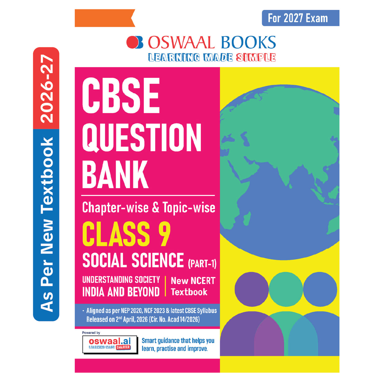 Oswaal CBSE Class 9 Social Science Part-1 Question Bank Chapter-wise & Topic-wise | Based on new NCERT Textbook Understanding Society India & Beyond | Includes Competency-Based Question, Self-Assessment