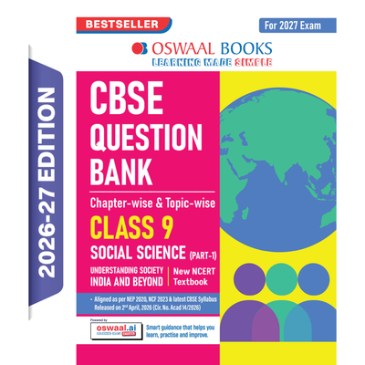 Oswaal CBSE Class 9 Social Science Part-1 Question Bank Chapter-wise & Topic-wise | Based on new NCERT Textbook Understanding Society India & Beyond | Includes Competency-Based Question, Self-Assessment