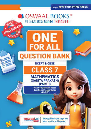 CBSE Class-7 One for All Mathematics (Ganita Prakash) Part-1 For 2026-27 Exam | As Per Latest NCERT & CBSE Syllabus | Chapter-Wise Question Bank, Revision Notes, Theory, Solved Examples & Competency Based Questions