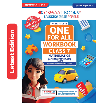 Oswaal One For All Workbook Class 7 Mathematics Part-1 | NCERT & CBSE | Latest Ganita Prakash | NCF Compliant | Competency-Based Assessment, Concept Mastery & Exam Practice