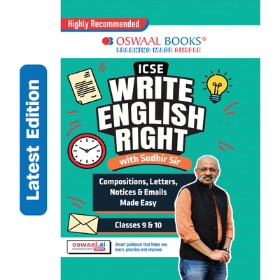 Oswaal ICSE Write English Right with Sudhir Sir: Compositions, Letters, Notices & Emails Made Easy (Classes 9 & 10)