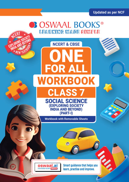 One For All Workbook Class 7 Social Science Part-1 | NCERT & CBSE | Latest Exploring Society: India and Beyond | NCF Compliant | Competency-Based Assessment, Concept Building & Map Practice