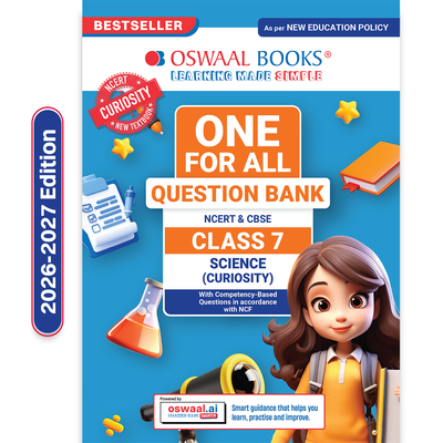 Oswaal CBSE Class-7 One for All Science (Curiosity) For 2026-27 Exam | As Per Latest NCERT & CBSE Syllabus | Chapter-wise Question Bank, Revision Notes, Theory, Diagrams & Competency Based Questions