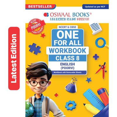 Oswaal One For All Workbook Class 8 English | NCERT & CBSE | Latest Poorvi | NCF Compliant | Competency-Based Assessment & Practice