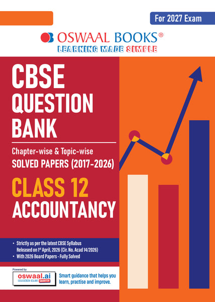 CBSE Class 12  Accountancy Question Bank | Chapter & Topic-wise Solved Papers (2017–2026) | Based on Latest Syllabus (April 2026) | Includes 2026 Papers | | For 2027 Exam