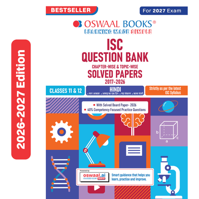 Oswaal Classes 11 & 12 ISC Hindi Question Bank (2017-2026) | Chapter-wise & Topic-wise with Competency Based Questions | For 2027 Exam | With Solved 2026 Board Paper | Self-Assessment Papers