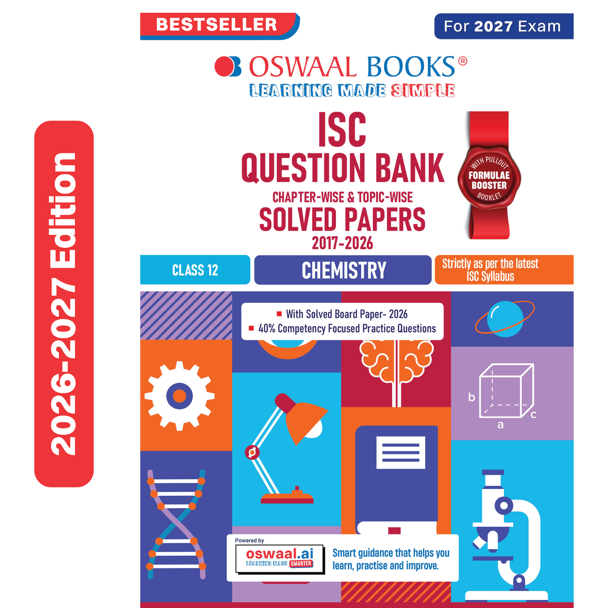 Oswaal Class 12 ISC Chemistry Question Bank (2017-2026) | Chapter-wise & Topic-wise with Competency Based Questions | For 2027 Exam | With Solved 2026 Board Paper | Self-Assessment Papers