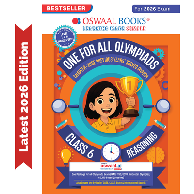 Oswaal One For All Olympiads Class 6 Logical Reasoning Prep-Guide Book | Chapter-wise Previous Years' Solved Papers | Questions for Silverzone, Crest& Other Exams 2026 | With Sample Papers& Oswaal.AI