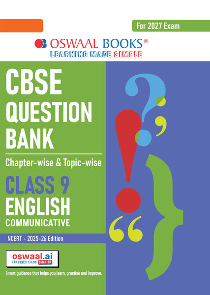 CBSE Question Bank English Communicative (Interact in English) |Chapter-wise & Topic-wise Class 9 | For 2027 Exam |with Competency Based Questions |Based on CBSE Textbook