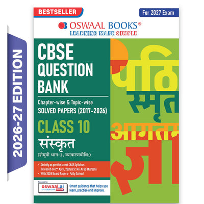Oswaal CBSE Class 10 Sanskrit Question Bank | Chapter & Topic-wise Solved Papers (2017-2026) | Based on Latest Syllabus (April 2026) | Includes 2026 Papers | For 2027 Exam