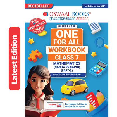 Oswaal One For All Workbook Class 7 Mathematics Part-2 | NCERT & CBSE | Latest Ganita Prakash | NCF Compliant | Competency-Based Assessment, Concept Mastery & Exam Practice