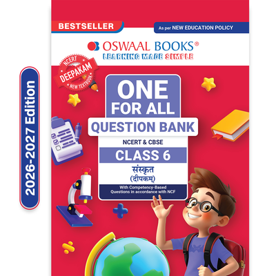 Oswaal CBSE Class-6 One for All Sanskrit (Deepakam) For 2026-27 Exam | As Per Latest NCERT & CBSE Syllabus | Chapter-wise Question Bank, Revision Notes, Grammar & Competency Based Questions