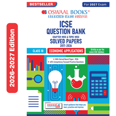Oswaal Class 10 ICSE Question Bank Economic Applications (2017-2026) | For 2027 Exam Chapter-wise & Topic-wise with Competency Based Questions | Includes 2026 Paper- fully solved | Self-Assessment Papers | Practice Papers