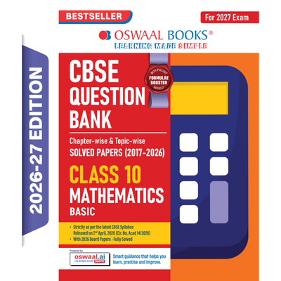 Oswaal CBSE Class 10 Mathematics Basic Question Bank | Chapter & Topic-wise Solved Papers (2017-2026) | Based on Latest Syllabus (April 2026) | Includes 2026 Papers | For 2027 Exam