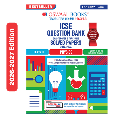 Oswaal Class 10 ICSE Question Bank Physics (2017-2026) | For 2027 Exam Chapter-wise & Topic-wise with Competency Based Questions | Includes 2026 Paper- fully solved | Self-Assessment Papers | Practice Papers