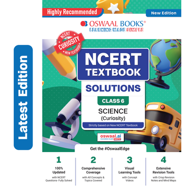 Oswaal NCERT Textbook Solutions Science (Curiosity) Class 6 | For CBSE 2026-27 Exam | Based on Latest NCERT Curiosity | With Complete Solutions of Objective & Subjective Questions for Practice