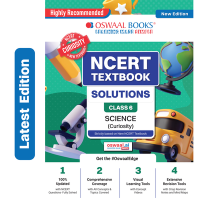 Oswaal NCERT Textbook Solutions Science (Curiosity) Class 6 | For CBSE 2026-27 Exam | Based on Latest NCERT Curiosity | With Complete Solutions of Objective & Subjective Questions for Practice