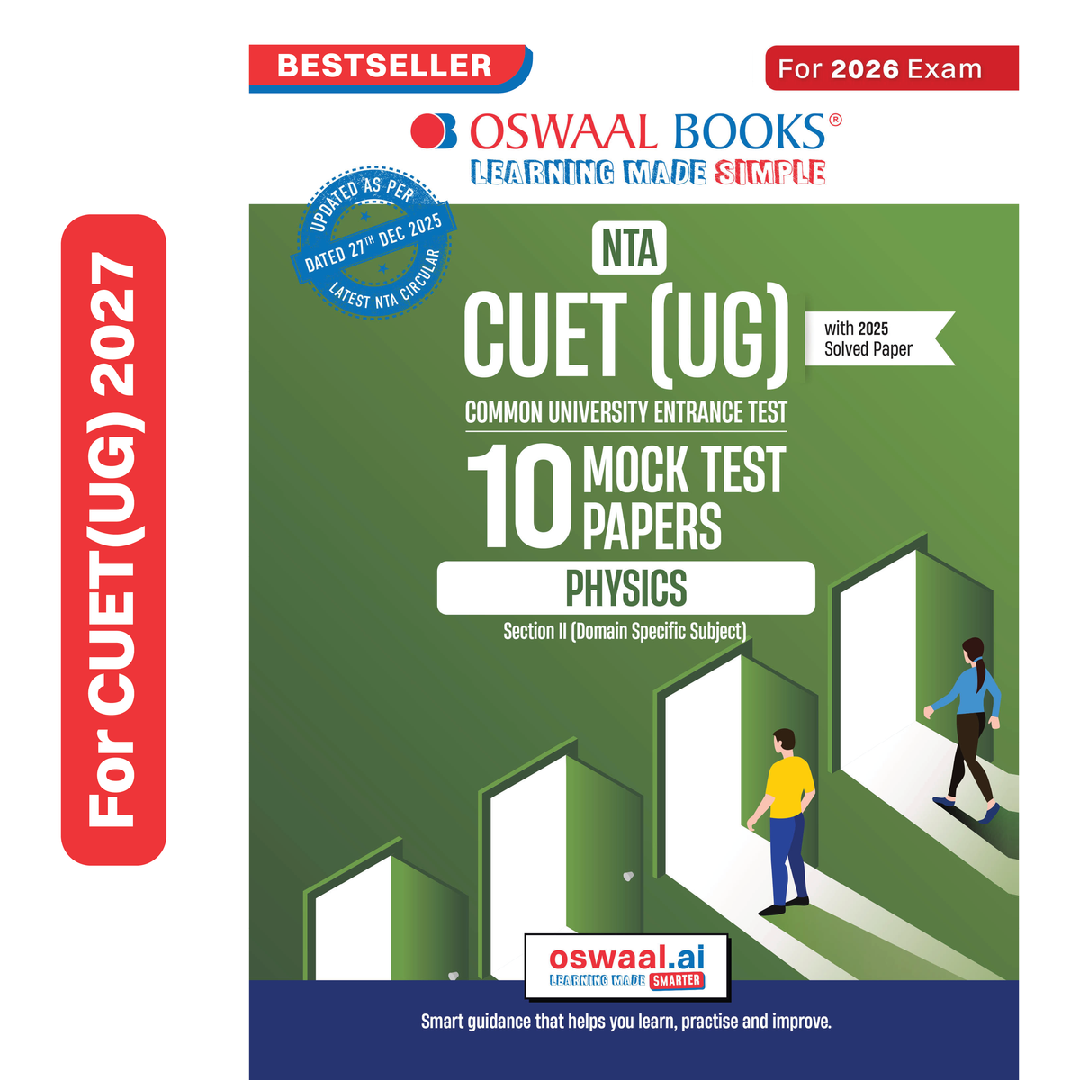 Oswaal NTA CUET (UG) 10 Mock Test Papers Physics For 2026 Exam (Section-II) (as per latest 27 Dec., notification) | 550+ MCQs for Practice | Includes 2025 Paper- fully solved | With Oswaal AI