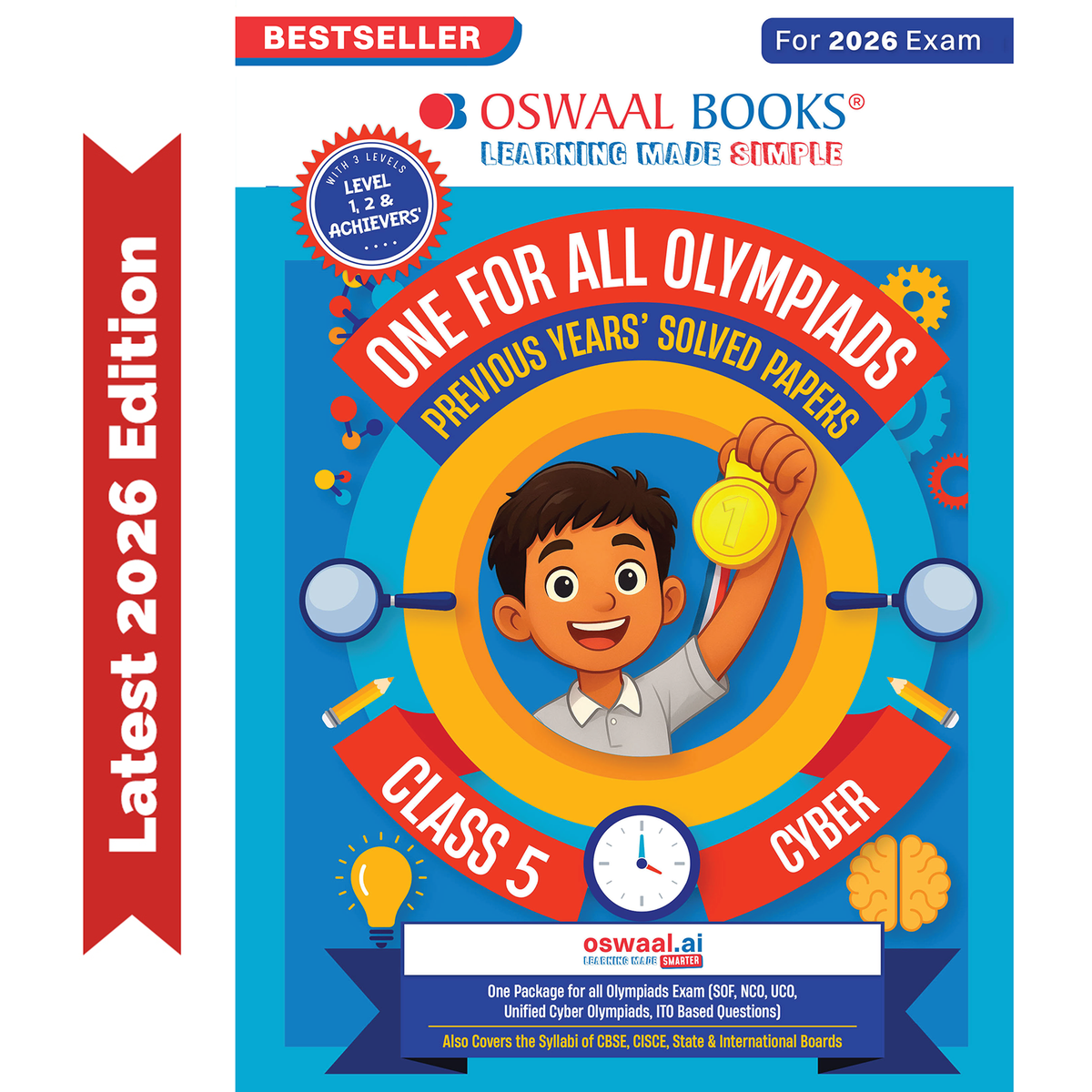 Oswaal One For All Olympiads Class 5 Cyber Prep-Guide Book | Chapter-wise Previous Years' Solved Papers | Questions for SOF ICSO & Other Olympiad Exams 2026 | With Sample Practice Papers & Oswaal.AI