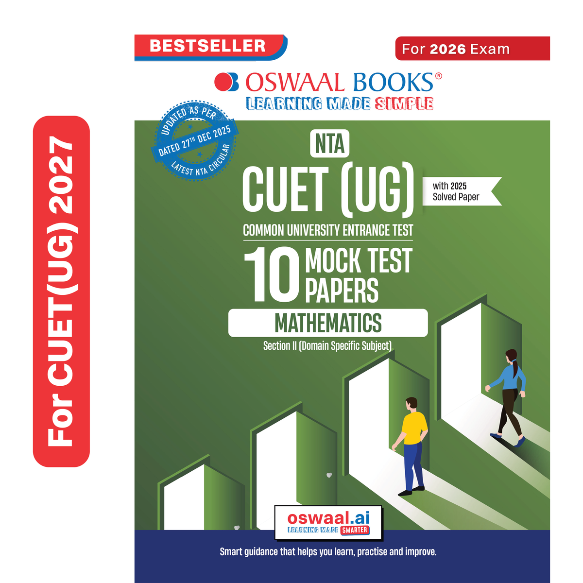 Oswaal NTA CUET (UG) 10 Mock Test Papers Mathematics For 2026 Exam (Section-II) (as per latest 27 Dec., notification) | 550+ MCQs for Practice | Includes 2025 Paper- fully solved | With Oswaal AI
