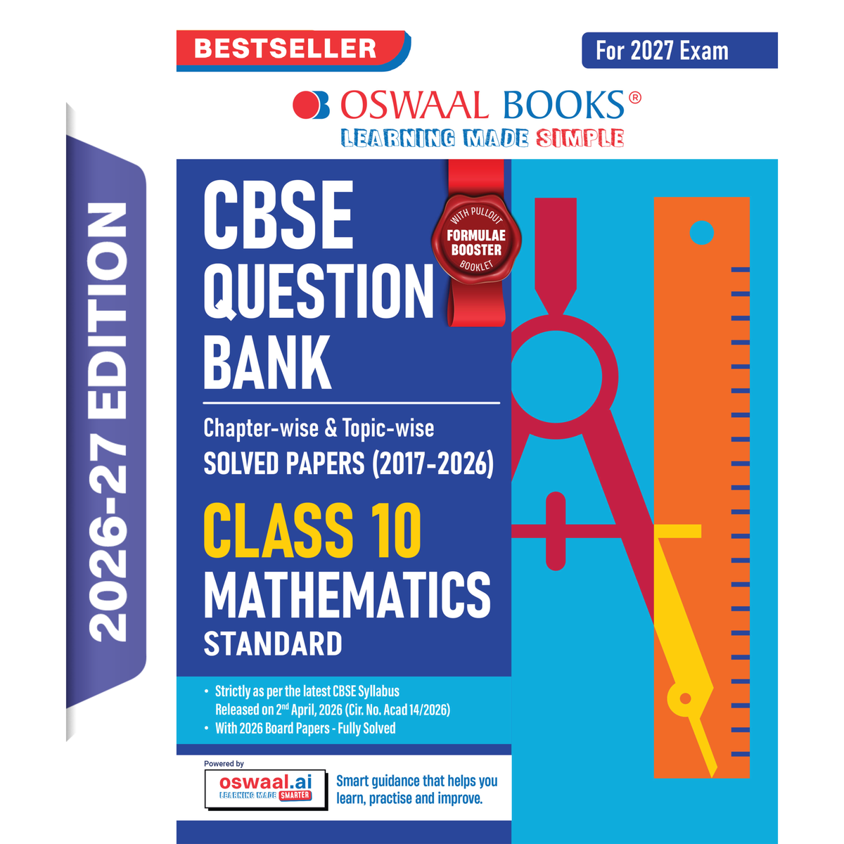 Oswaal CBSE Class 10 Mathematics (Standard) Question Bank | Chapter & Topic-wise Solved Papers (2017-2026) | Based on Latest Syllabus (April 2026) | Includes 2026 Papers | For 2027 Exam