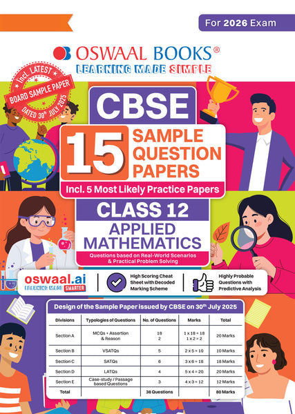 CBSE 15 Sample Question Papers Class 12 Applied Mathematics for 2026 Board Exam (As per CBSE Sample Question Paper issued on 30 July 2025), recommended by 2025 CBSE Toppers with Chapter wise Highly Probable Questions