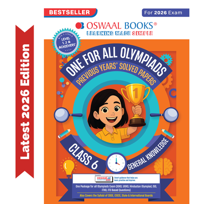 Oswaal One For All Olympiads Class 6 General Knowledge (GK) Prep-Guide Book | Chapter-wise Previous Years' Solved Papers | Questions for SOF& Other Exams 2026 | With Sample Practice Papers & Oswaal.AI