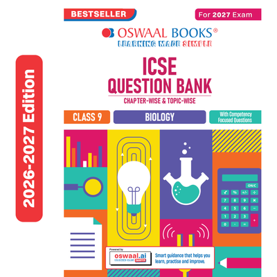 Oswaal ICSE Question Bank Biology Class 9 For 2027 Exam | Chapter-wise & Topic-wise Revision Notes | Competency-focused Questions | Aligned with latest Syllabus & Exam Pattern