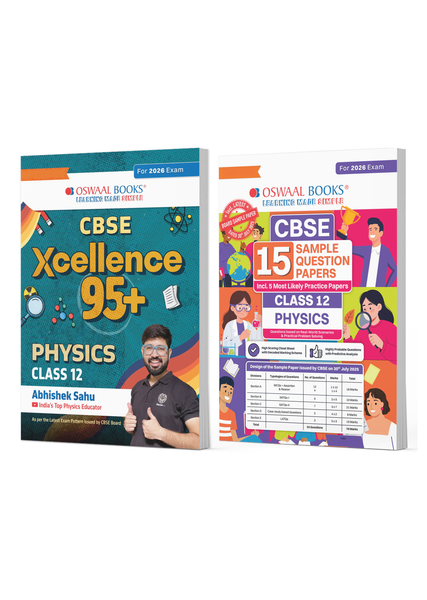 CBSE Xcellence 95+ Physics With CBSE 15 Sample Question Papers Physics for Class 12 | Chapterwise Competency Focused & Highly Probable Questions | 2025 Topper’s Notes | Latest CBSE Pattern (Set of 2) For 2026 Board Exam