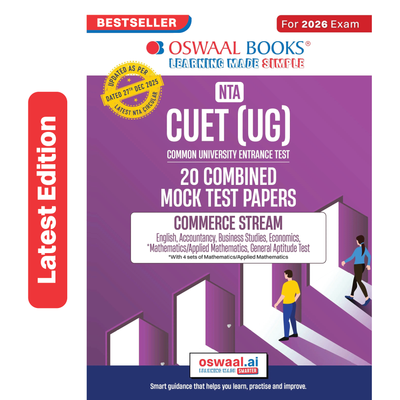 Oswaal NTA CUET (UG) 20 Combined Mock Test Papers | Commerce Stream (English, Accountancy, Business Studies, Economics, Maths, General Aptitude Test) For 2026 Exam | With New Syllabus & Pattern Released on 27 December 2025