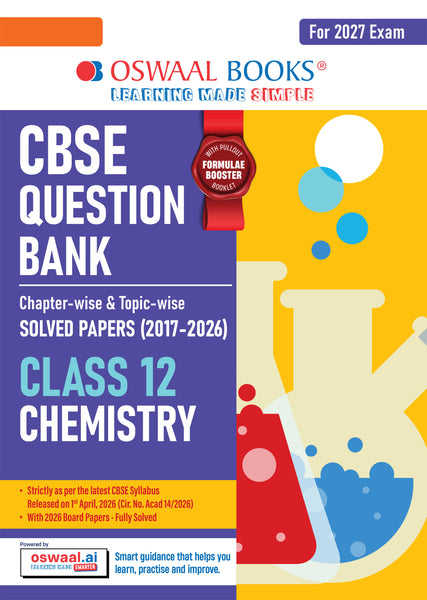 CBSE Class 12  Chemistry Question Bank | Chapter & Topic-wise Solved Papers (2017–2026) | Based on Latest Syllabus (April 2026) | Includes 2026 Papers | | For 2027 Exam