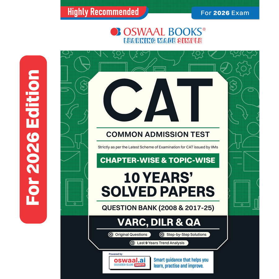 Oswaal CAT (COMMON ADMISSION TEST) | 10 YEARS' | Chapter-wise & Topic-wise | Solved Papers | Question Bank | 2008 & 2017 - 2025 | (For 2026 Exam)