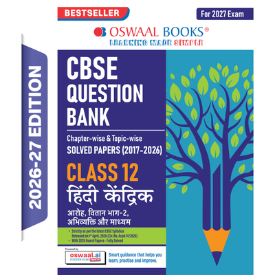 Oswaal CBSE Class 12 Hindi Core Question Bank | Chapter & Topic-wise Solved Papers (2017-2026) | Based on Latest Syllabus (April 2026) | Includes 2026 Papers | For 2027 Exam