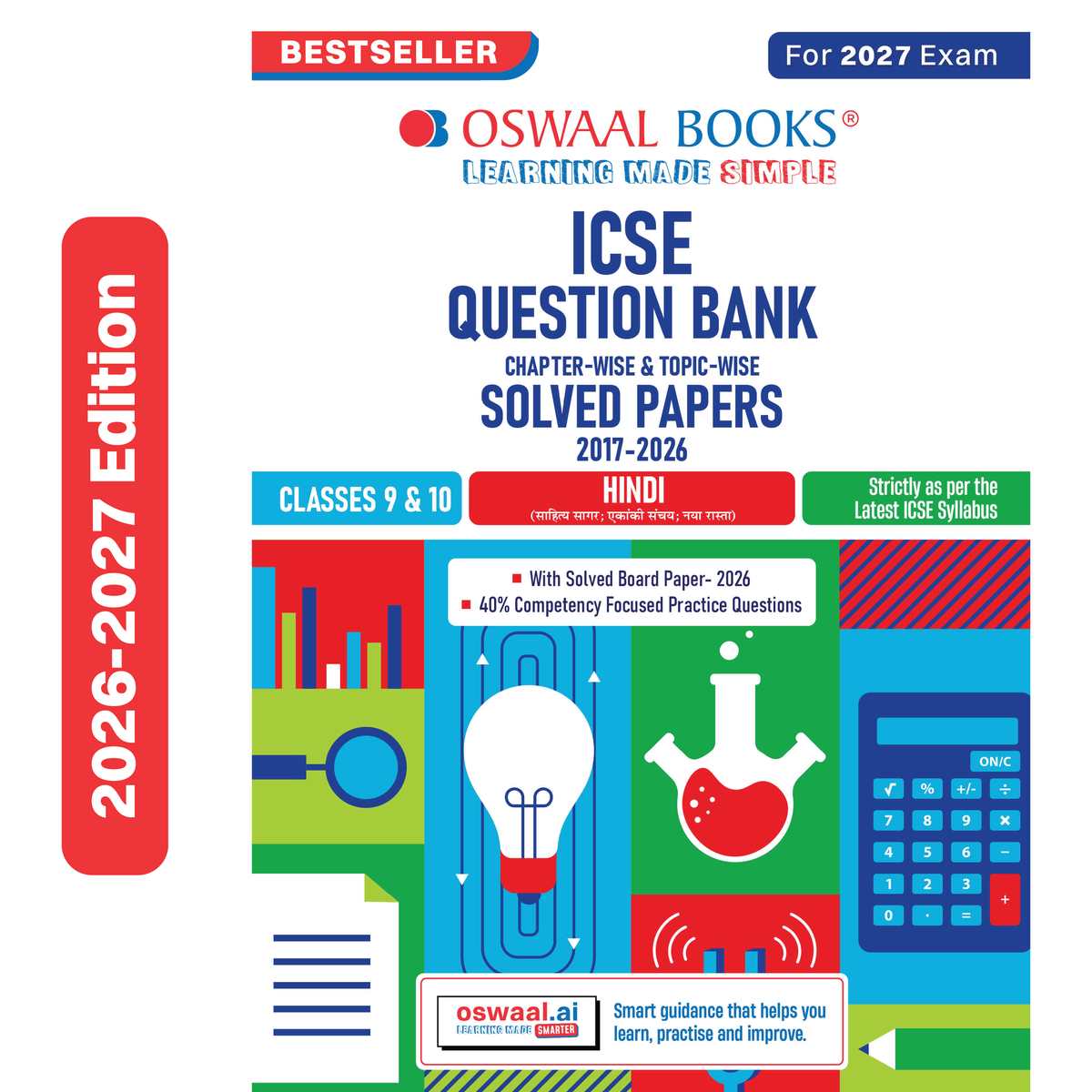 Oswaal Classes 9 & 10 ICSE Question Bank Hindi (2017-2026) | For 2027 Exam Chapter-wise & Topic-wise with Competency Based Questions | Includes 2026 Paper- fully solved | Self-Assessment Papers | Practice Papers