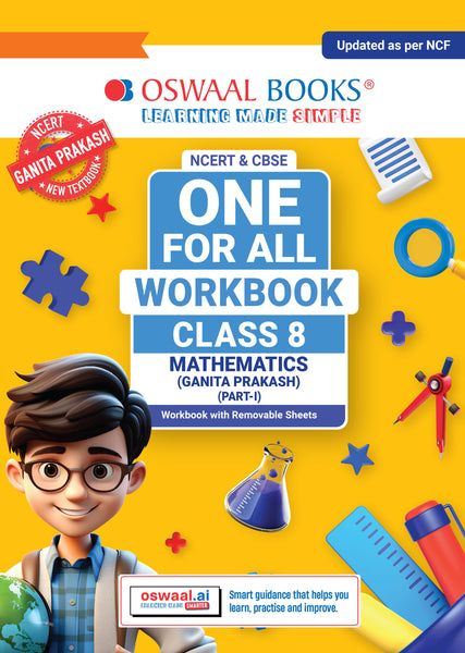 One For All Workbook Class 8 Mathematics Part-1 | NCERT & CBSE | Latest Ganita Prakash | NCF Compliant | Competency-Based Assessment & Practice