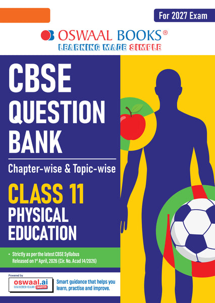 CBSE Class 11 Physical Education Question Bank | Chapter & Topic-wise Solved Papers (2017–2026) | Based on Latest Syllabus (April 2026) | Includes 2026 Papers | | For 2027 Exam