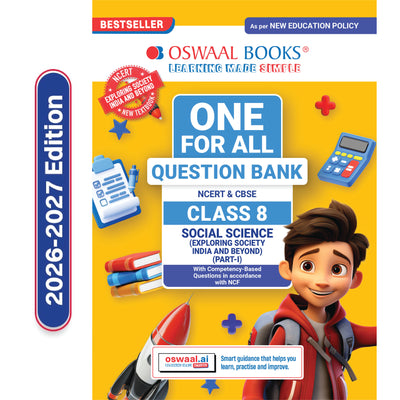 Oswaal CBSE Class-8 One for All Social Science Part-1 (Exploring Society: India and Beyond) For 2026-27 Exam | As Per Latest NCERT & CBSE Syllabus | Chapter-wise Question Bank, Revision Notes, Theory, Maps & Competency Based Questions