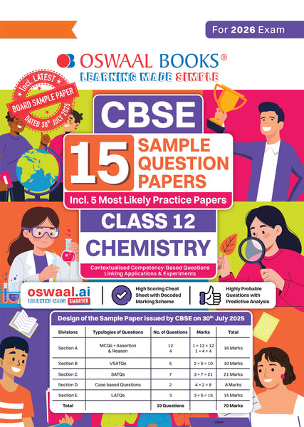 CBSE 15 Sample Question Papers Class 12 Chemistry for 2026 Board Exam (As per CBSE Sample Question Paper issued on 30 July 2025), recommended by 2025 CBSE Toppers with Chapter wise Highly Probable Questions