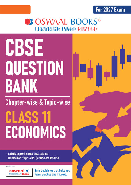 CBSE Class 11 Economics Question Bank | Chapter & Topic-wise Solved Papers (2017–2026) | Based on Latest Syllabus (April 2026) | Includes 2026 Papers | | For 2027 Exam