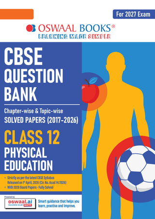 CBSE Class 12  Physical Education Question Bank | Chapter & Topic-wise Solved Papers (2017–2026) | Based on Latest Syllabus (April 2026) | Includes 2026 Papers | | For 2027 Exam