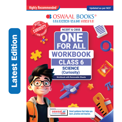 Oswaal One For All Workbook Class 6 Science | NCERT & CBSE | Latest Curiosity | NCF Compliant | Competency-Based Assessment, Concept Mastery & Exam Practice