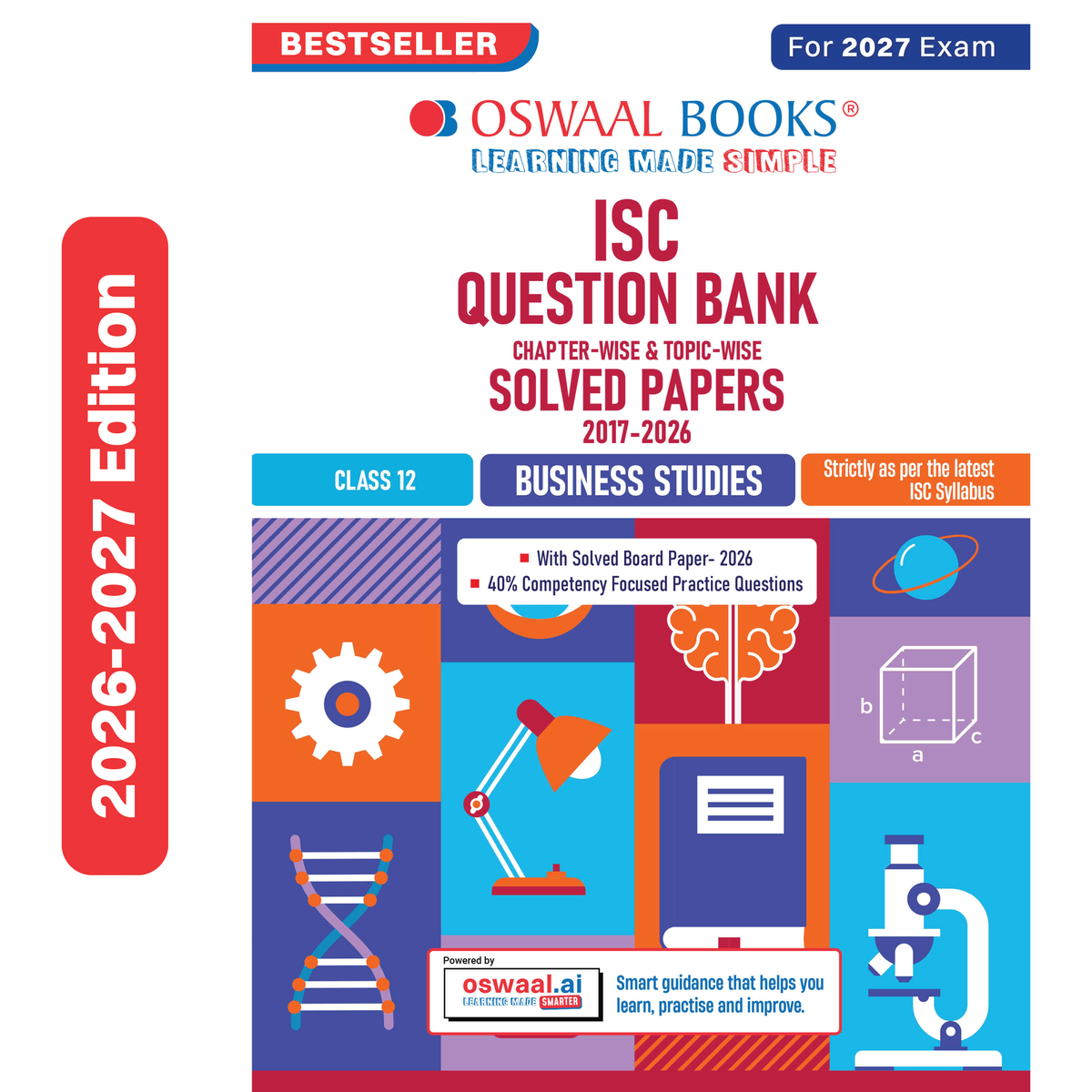 Oswaal Class 12 ISC Business Studies Question Bank (2017-2026) | Chapter-wise & Topic-wise with Competency Based Questions | For 2027 Exam | With Solved 2026 Board Paper | Self-Assessment Papers